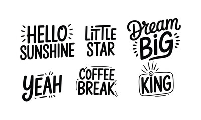 Obraz premium A beautifully designed collection of hand lettered inspirational quotes and phrases like hello sunshine dream big and enjoy a coffee break moment