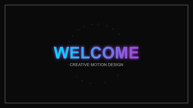 Animated gradient welcome text with neon glow on dark background