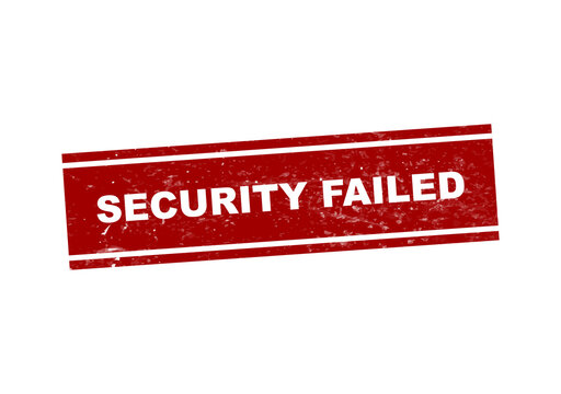 Red security failed warning stamp with distressed edges isolated on transparent background