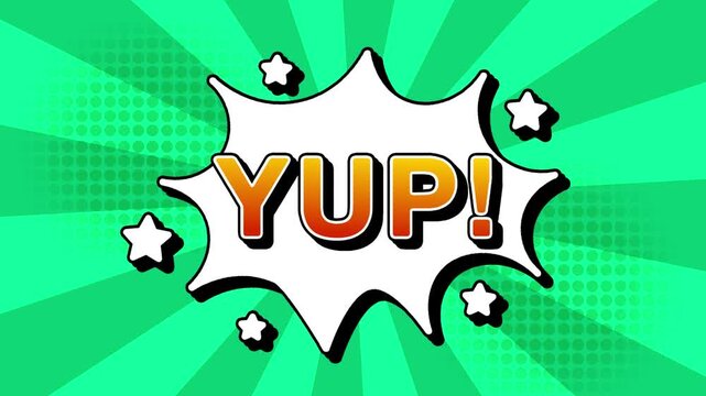 YUP text word lettering popup comic cartoon reveal with bomb and smoke explosion manga anime book page dots with radial speed lines doodle teal background with seamless loop animation retro yes
