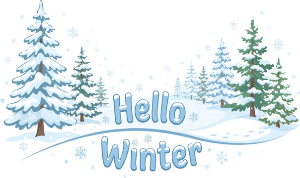 Hello Winter Typography Illustration Featuring Snow Covered Pine Trees, Falling Snowflakes, Icy Landscape, Seasonal Greeting, Cold Weather, Holiday Decoration, and Vector Design