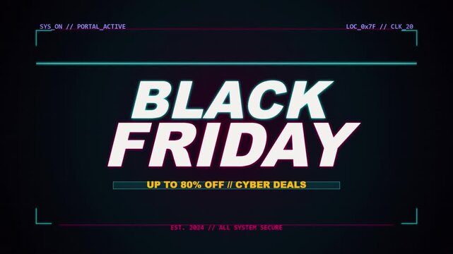 Black Friday Cyber Deals Motion Graphic Animation with Glitch Effect and Retro Sci-Fi Interface