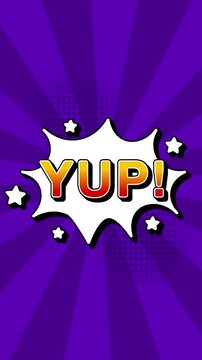YUP text word lettering popup comic cartoon reveal with bomb and smoke explosion manga anime book page dots radial speed lines doodle violet background seamless loop vertical animation retro