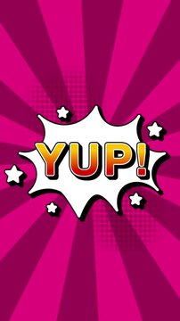 YUP text word lettering popup comic cartoon reveal with bomb and smoke explosion manga anime book page dots radial speed lines doodle pink background seamless loop vertical animation retro yes