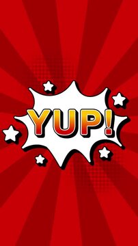 YUP text word lettering popup comic cartoon reveal with bomb and smoke explosion manga anime book page dots radial speed lines doodle red background seamless loop vertical animation retro yes
