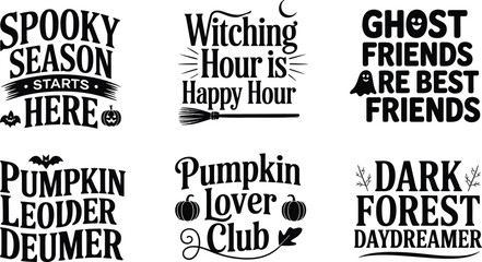 Obraz premium Halloween typography set, spooky season quotes, 6 pumpkin lover vector labels Editable Vector