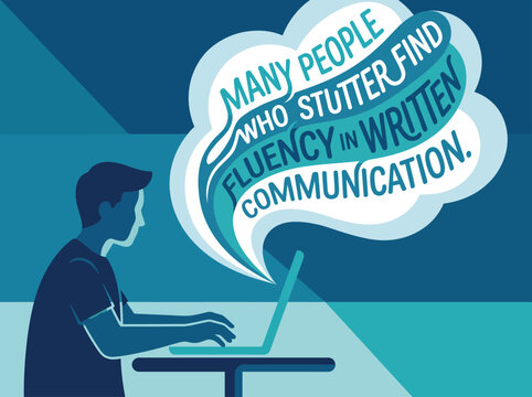 Illustration explaining how written communication can offer fluency for individuals who stutter, emphasizing support, understanding, and the value of communication methods.