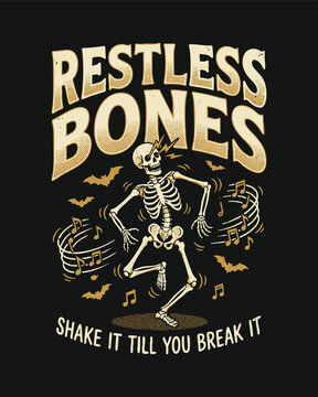 Restless Bones Skeleton Halloween Typography Design