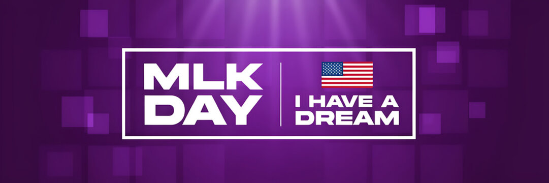 Purple banner for mlk day featuring the text mlk day and ia dream with a small american flag on a digital square background