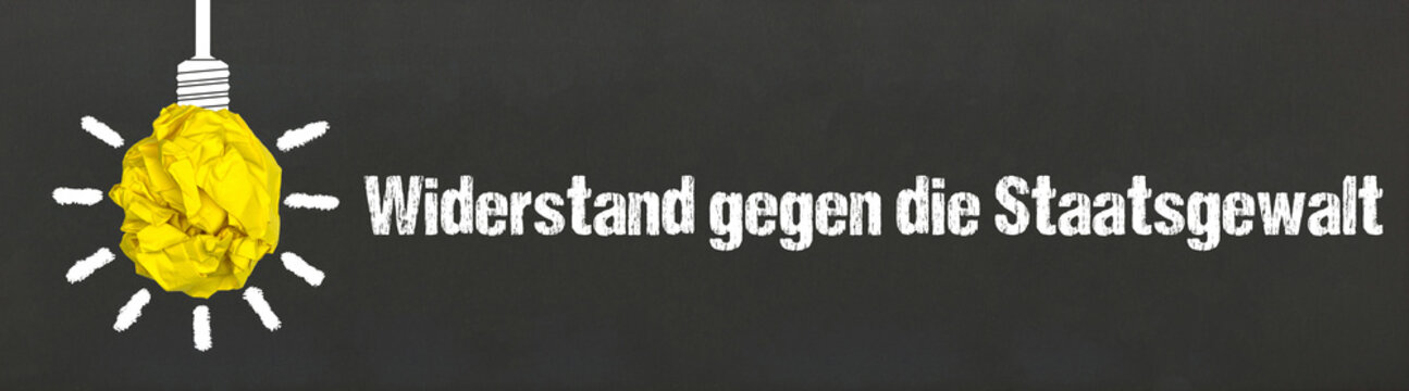 Widerstand gegen die Staatsgewalt