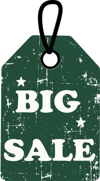 A distressed dark green sale tag features bold white &ldquo;BIG SALE&rdquo; lettering, star accents, and a black hanging loop in a vintage grunge style