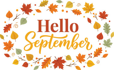 Fototapeta premium Autumn Hello September typography, fall leaves wreath vector illustration, orange and yellow seasonal foliage frame, harvest greeting card