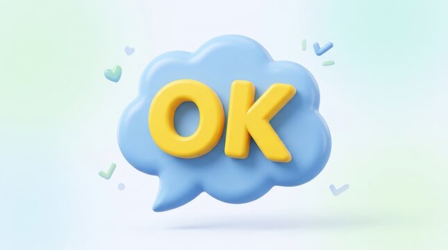 3d render of the word ok inside a cute blue speech bubble on white background