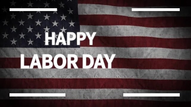 Happy Labor Day text animation on American flag background