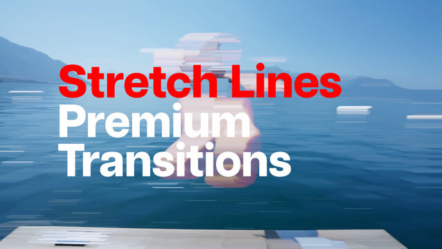 Premium Transitions Stretch Lines 15 Variations &ndash; Dynamic Line Stretch Transitions, Speed Streaks, Elastic Wipes and Fast Motion Effects for Professional Video Editing