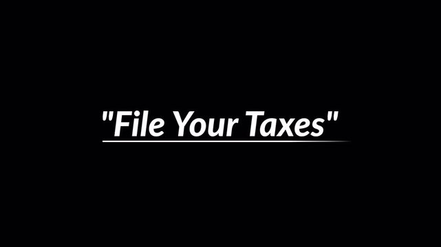Animated "File Your Taxes" Title text animation in 4K animation with alpha channel Online Epic Learning on transparent background 