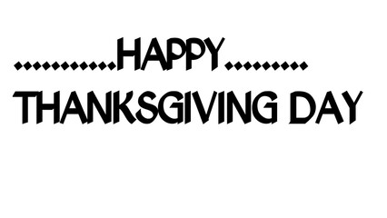 Happy Thanksgiving Day text greeting card design with black typography on white background. © MdMajid