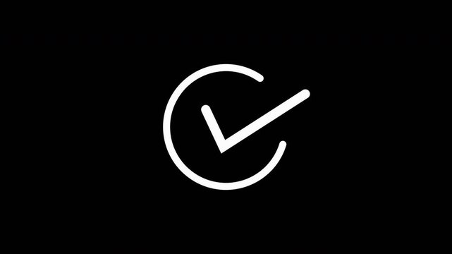 Circular outline Minimal white check mark inside , confirmation success, approved status, or completed task animation in black background.