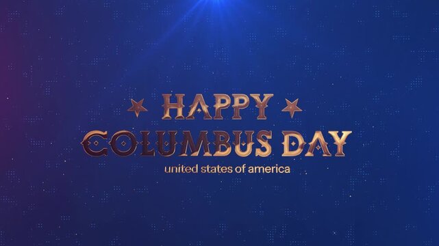 Happy Columbus Day USA 3D Gold Text Animation on Blue Digital Particles Background