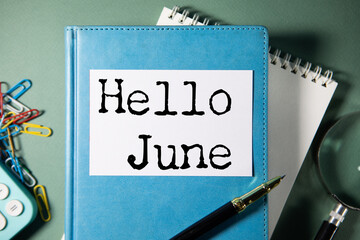 Hello June text on paper © ARAMYAN