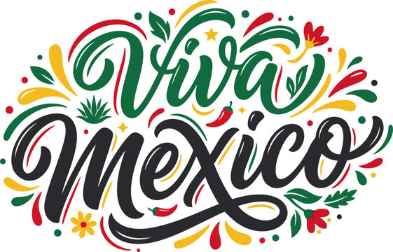 Viva Mexico lettering calligraphy design, festive Mexican celebration typography, traditional culture banner template, vibrant national holiday decoration graphics.