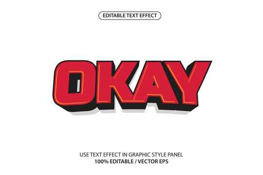 Editable vector okay text effect, suitable for posters, templates, etc.