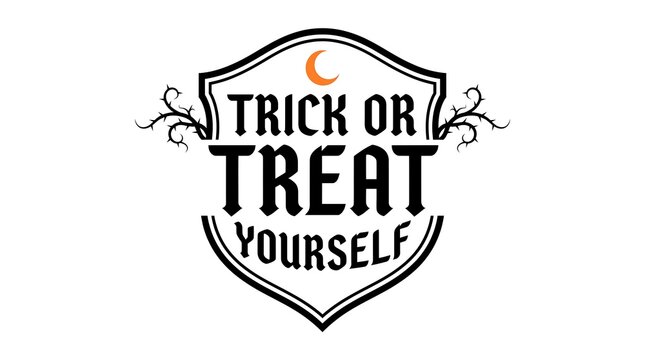 A festive halloween themed decorative emblem featuring the text trick or treat yourself inside a vintage style shield design