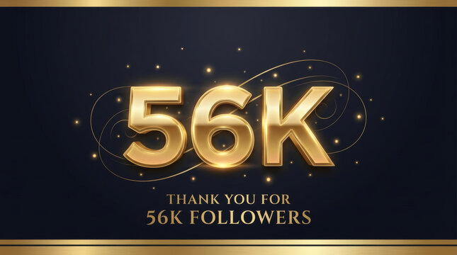 Thank You For 56K Followers &ndash; Gold Social Media Milestone Celebration Banner Template