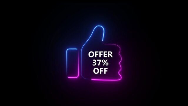 Neon thumbs up symbol with offer 37 percent off text on black background like sign