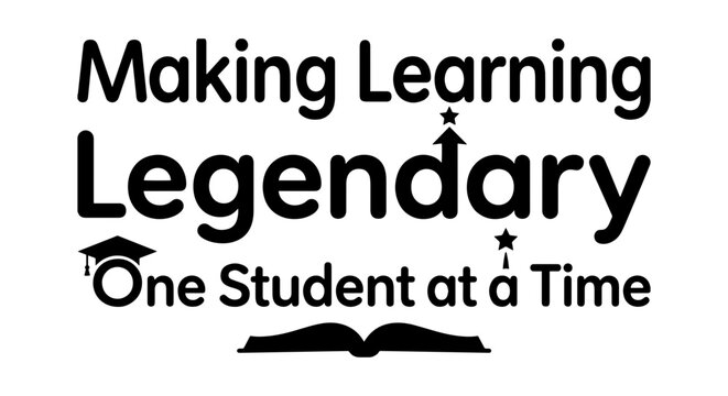 Making Learning Legendary, Education, Graduation Cap, Open Book, Student Success