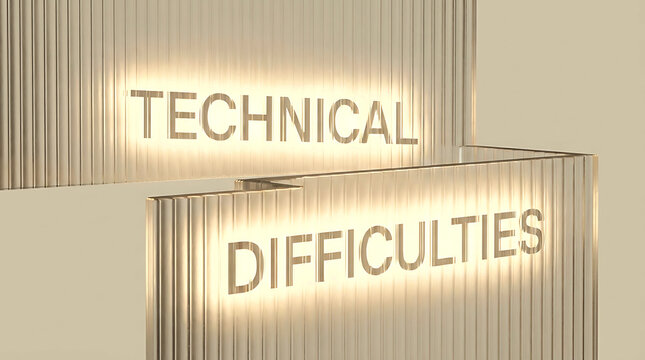 Technical Difficulties sign with bold text on a light green background