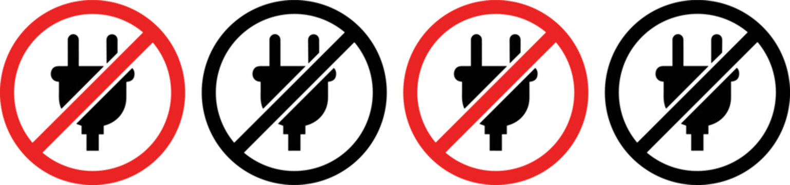 Set of four no plug forbidden signs with black and red variations
