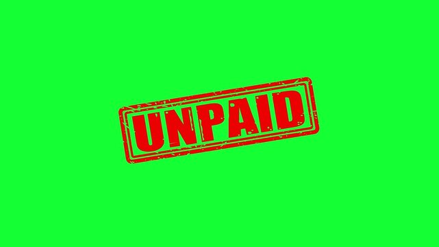 Red unpaid rubber stamp effect animation on green screen background, for business and, finance projects