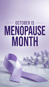 October is Menopause Month typography with purple awareness ribbon and lavender