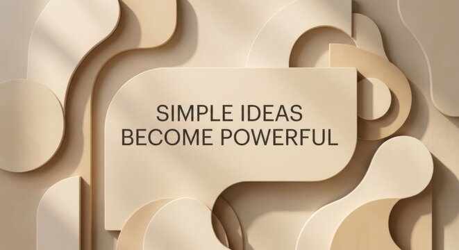 Abstract beige shapes with subtle shadows and inspirational text