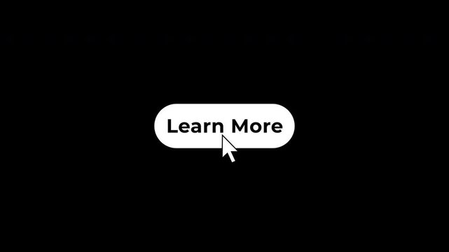 Learn More Information Button Click Animation With Cursor on black