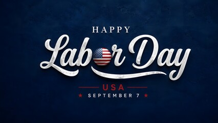 Obraz premium September 7 Happy Labor Day USA Patriotic Tribute to American Workers