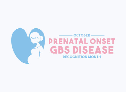 Prenatal Onset GBS Disease Recognition Month poster design with pregnant mother silhouette and heart shape.