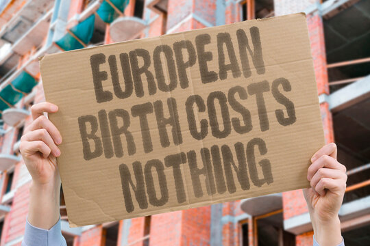 "European birth costs nothing" Free maternity care across many developed nations. EUROPEAN. BIRTH. CARE. FREE. NOTHING.