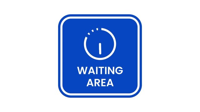A blue rounded square sign features a small clock icon and bold text clearly labeling the space as a designated customer waiting area zone clearly