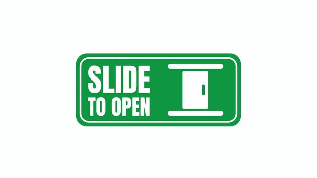A green rectangular sign reads slide to open beside a small door icon instructing users exactly how to operate the automatic entrance smoothly today