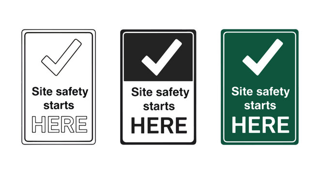 Site safety starts here sign icon set