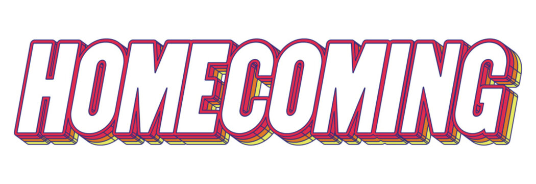 Word &lsquo;Homecoming&rsquo; written in retro three-dimensional text graphic style