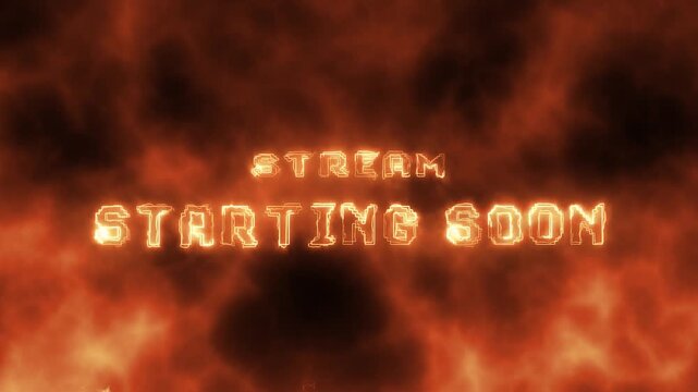 Stream Starting Soon Fiery text Animation for Live Online Broadcasts and Gaming Events