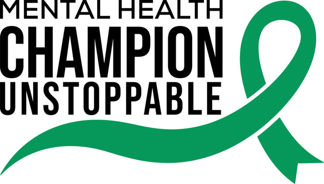 Mental health champion unstoppable text with a green awareness ribbon, ideal for charity campaign apparel, medical posters, and advocacy banners.