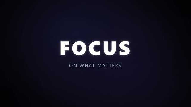 Powerful typographic display emphasizing the importance of dedicated attention to crucial objectives for personal and professional growth and achievement