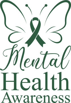 Mental health awareness typography with green ribbon butterfly, script lettering design for medical charity campaigns, support apparel, and printable posters.