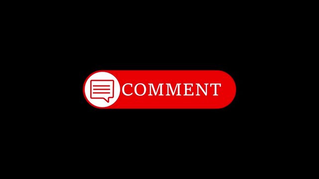 Comment button animation for a video channel. comment text reveal animation, social media. Flat Design comment. comment icon Animation, 4k Comment Push Buttons for YouTube. red comment icon button.