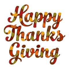 Fototapeta premium Happy thanksgiving typography with letters filled with a colorful autumn leaf pattern isolated on a white background, for seasonal greeting