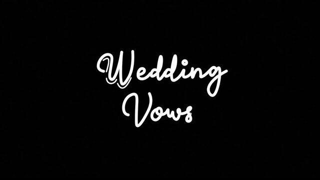 Wedding Vows One line continuous animated typography intro outro animation video, hand drawn calligraphy monoline lettering vintage text on background single line art white type on black background